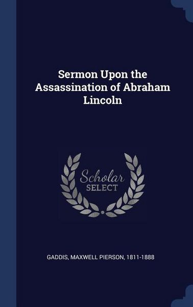Produktbild: Sermon Upon the Assassination of Abraham Lincoln