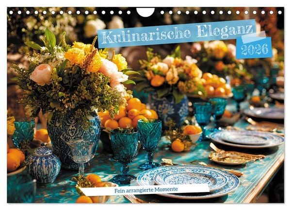 Produktbild: Kulinarische Eleganz (Wandkalender 2026 DIN A4 quer), CALVENDO Monatskalender