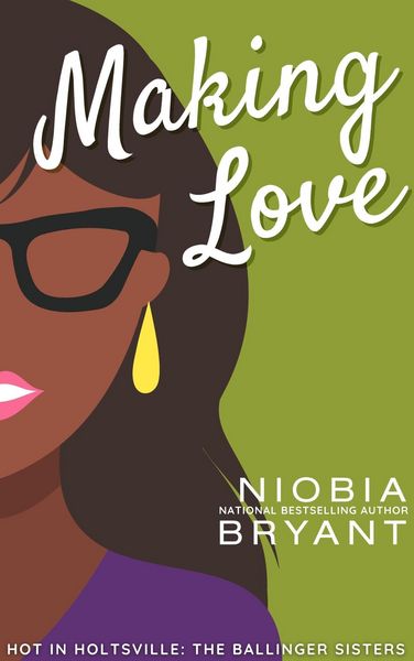 Produktbild: Making Love (The Ballinger Sisters)