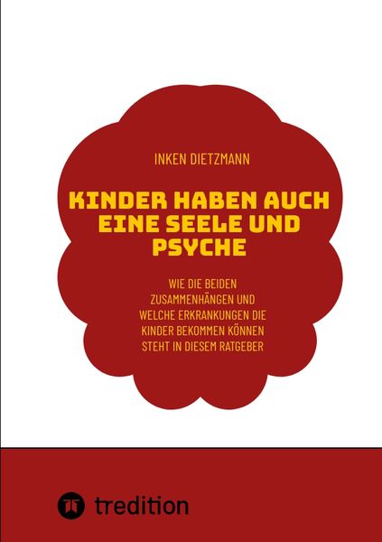 Produktbild: Kinder haben auch eine Seele und Psyche