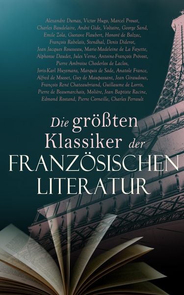 Produktbild: Die gr&ouml;&szlig;ten Klassiker der franz&ouml;sischen Literatur
