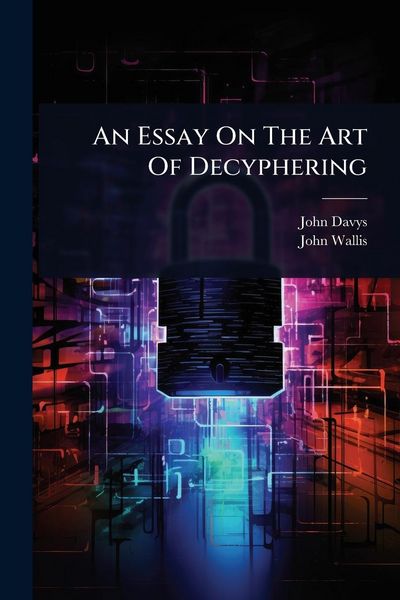 Produktbild: An Essay On The Art Of Decyphering