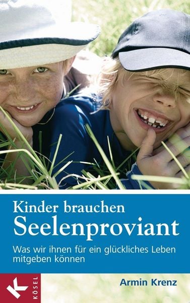 Produktbild: Kinder brauchen Seelenproviant