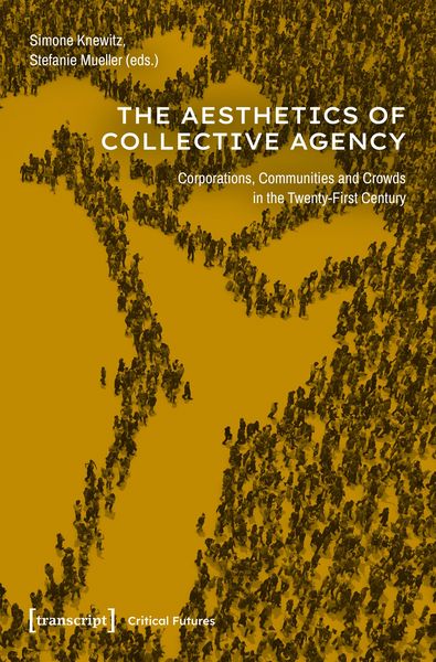 Produktbild: The Aesthetics of Collective Agency