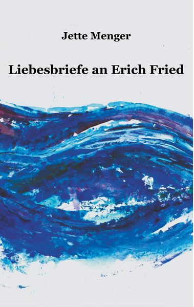 Produktbild: Liebesbriefe an Erich Fried