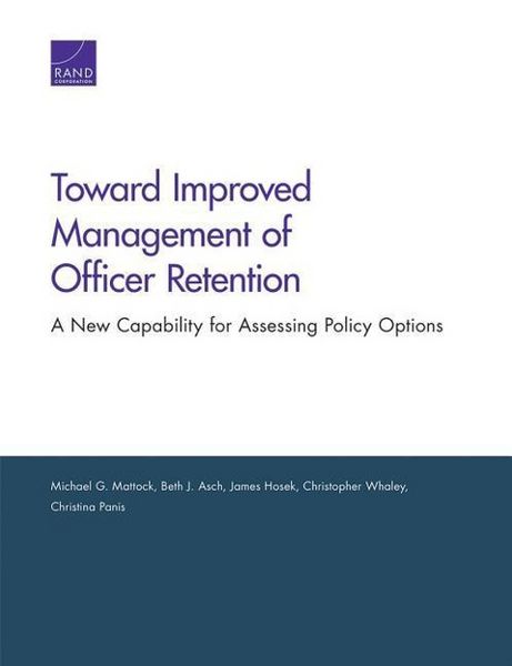 Produktbild: Toward Improved Management of Officer Retention