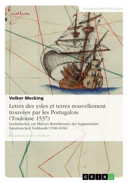 Produktbild: Letres des ysles et terres nouvellement trouv&eacute;es par les Portugalois (Toulouse 1537)