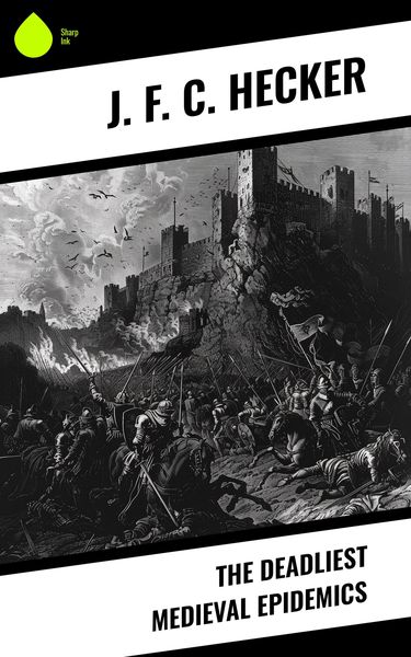 Produktbild: The Deadliest Medieval Epidemics