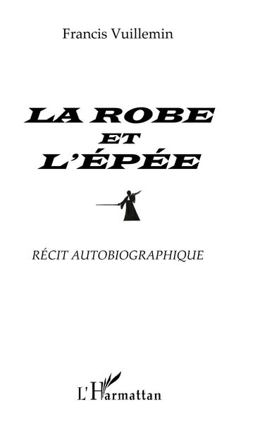 Produktbild: La robe et l'epee - recit autobiographiq