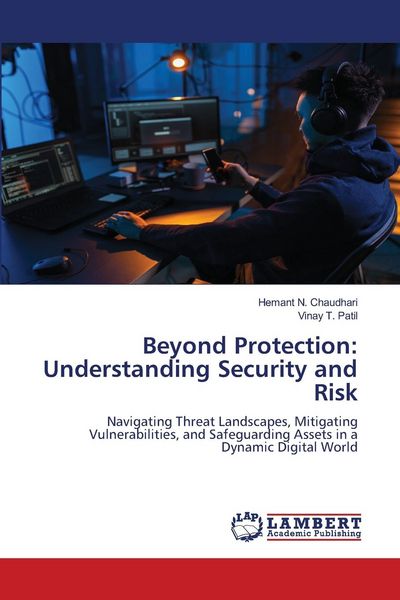 Produktbild: Beyond Protection: Understanding Security and Risk