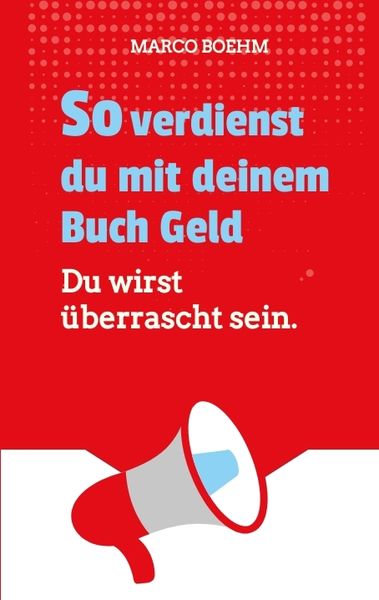 Produktbild: So verdienst du mit deinem Buch Geld