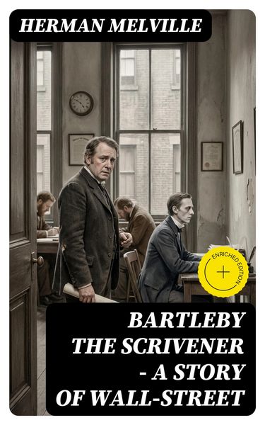 Produktbild: Bartleby the Scrivener - A Story of Wall-Street
