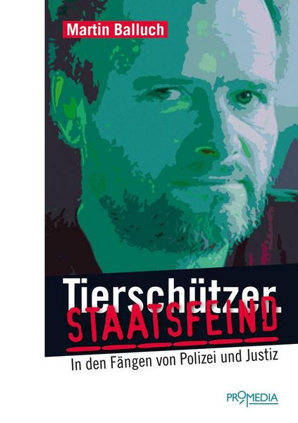 Produktbild: Tiersch&uuml;tzer. Staatsfeind