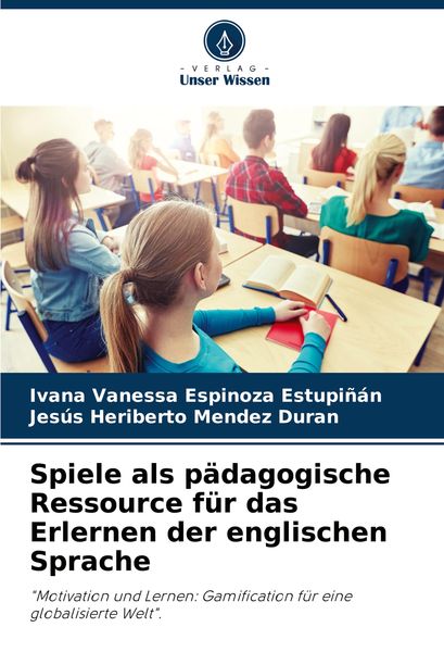 Produktbild: Spiele als p&auml;dagogische Ressource f&uuml;r das Erlernen der englischen Sprache