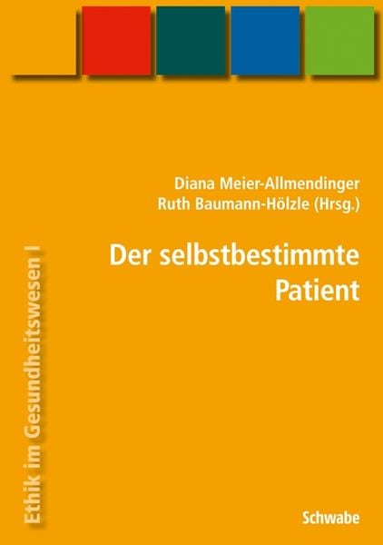 Produktbild: Handbuch Ethik im Gesundheitswesen / Der selbstbestimmte Patient