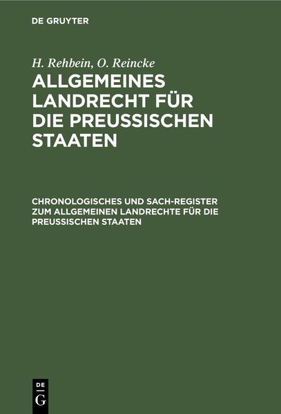 Produktbild: Chronologisches und Sach-Register zum Allgemeinen Landrechte f&uuml;r die Preussischen Staaten