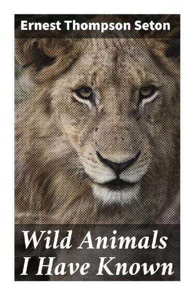 Produktbild: Wild Animals I Have Known