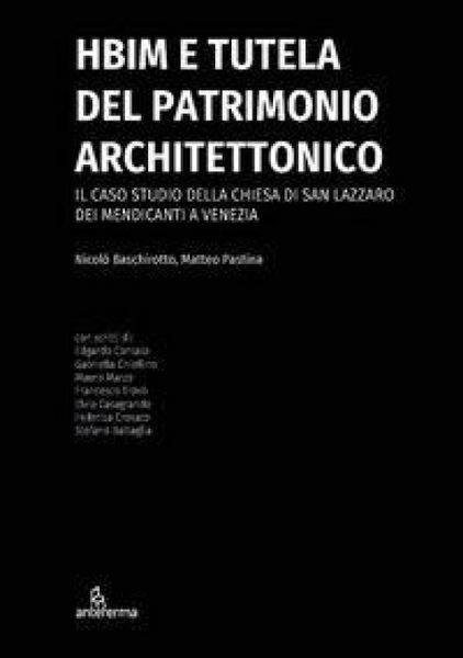 Produktbild: HBIM e tutela del patrimonio architettonico. Il caso studio della chiesa di San Lazzaro dei Mendicanti a Venezia