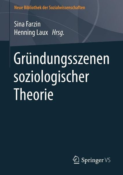 Produktbild: Gr&uuml;ndungsszenen soziologischer Theorie