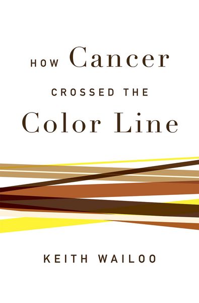 Produktbild: How Cancer Crossed the Color Line