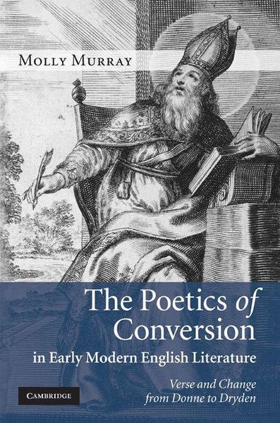 Produktbild: The Poetics of Conversion in Early Modern English Literature