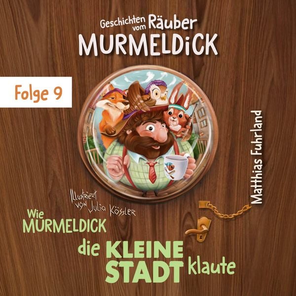 Wie Murmeldick die kleine Stadt klaute