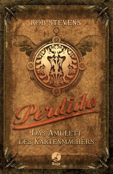 Perdido, Gebundene Ausgabe von Rob Stevens, Boje Verlag, 9783414821614