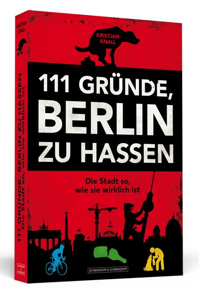 Produktbild: 111 Gr&uuml;nde, Berlin zu hassen