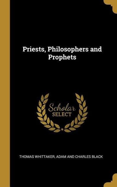 Produktbild: Priests, Philosophers and Prophets