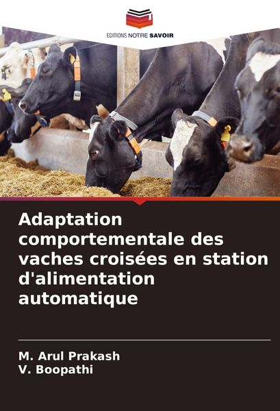 Produktbild: Adaptation comportementale des vaches crois&eacute;es en station d'alimentation automatique