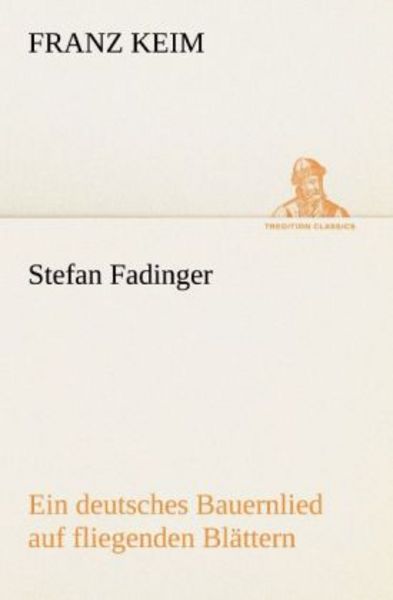 Stefan Fadinger, Taschenbuch von Franz Keim, Tredition, 9783842491144