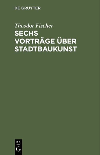 Produktbild: Sechs Vortr&auml;ge &uuml;ber Stadtbaukunst