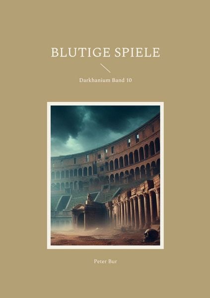 Blutige Spiele, Taschenbuch von Peter Bur, BoD – Books on Demand, 9783696365646