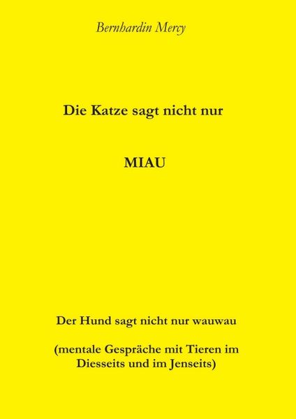 Produktbild: Die Katze macht nicht nur MIAU