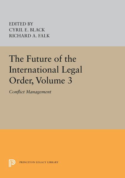 Produktbild: The Future of the International Legal Order, Volume 3