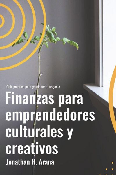 Produktbild: Finanzas b&aacute;sicas para emprendedores culturales y creativos