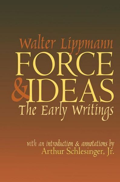 Produktbild: Lippmann, W: Force and Ideas