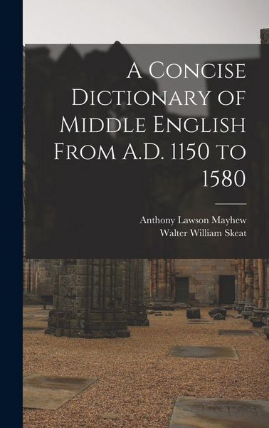 Produktbild: A Concise Dictionary of Middle English From A.D. 1150 to 1580