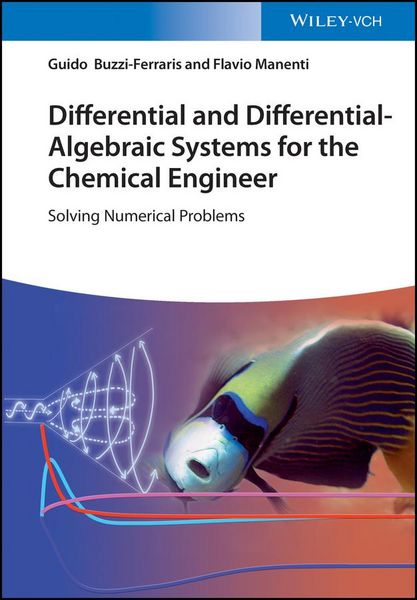 Produktbild: Differential and Differential-Algebraic Systems for the Chemical Engineer