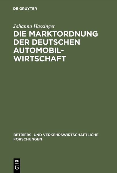 Produktbild: Die Marktordnung der deutschen Automobilwirtschaft