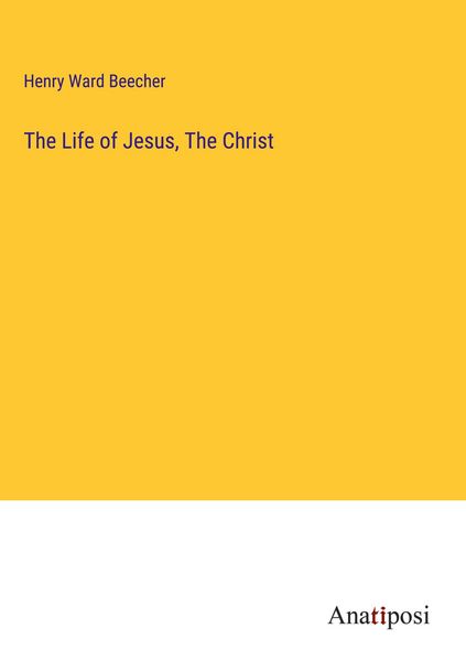 Produktbild: The Life of Jesus, The Christ