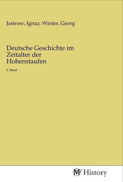 Produktbild: Deutsche Geschichte im Zeitalter der Hohenstaufen