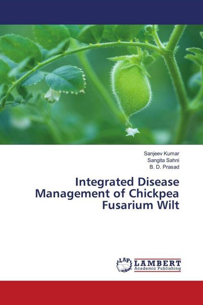 Produktbild: Integrated Disease Management of Chickpea Fusarium Wilt