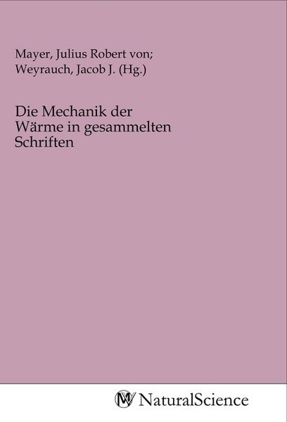 Produktbild: Die Mechanik der W&auml;rme in gesammelten Schriften