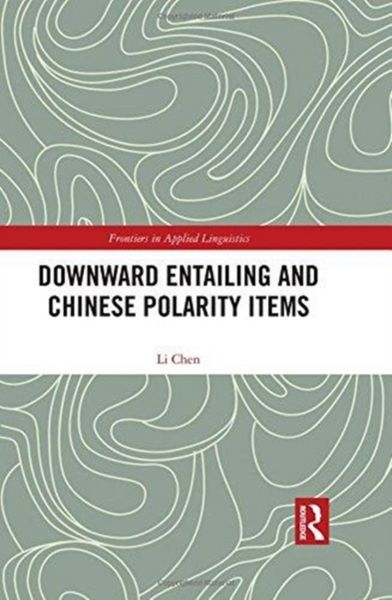 Produktbild: Downward Entailing and Chinese Polarity Items