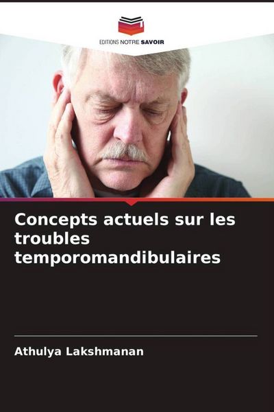 Produktbild: Concepts actuels sur les troubles temporomandibulaires