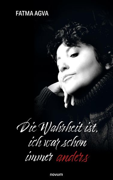 Produktbild: Die Wahrheit ist, ich war schon immer anders