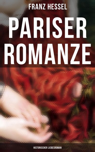 Produktbild: Pariser Romanze (Historischer Liebesroman)