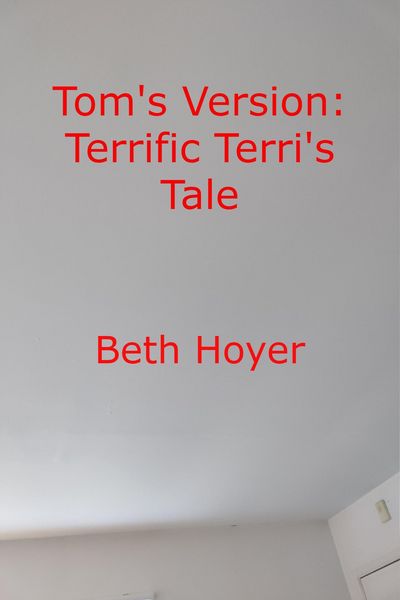 Produktbild: Tom's Version: Terrific Terri's Tale (Edenia, #197)