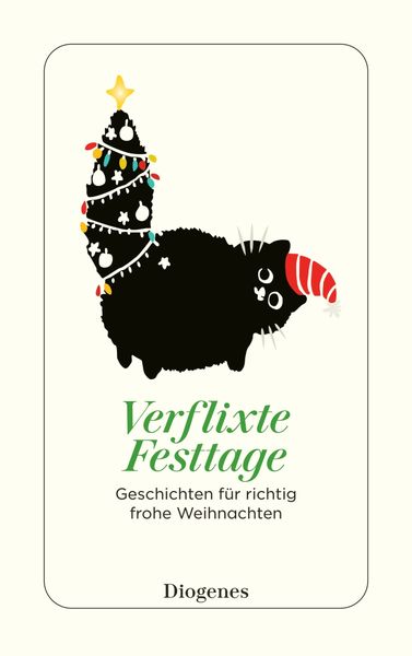 Verflixte Festtage, Taschenbuch von , Diogenes Verlag AG